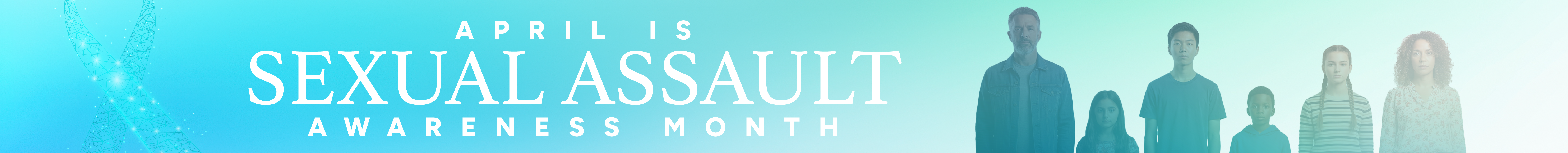 April is Sexual Assault Awareness Month